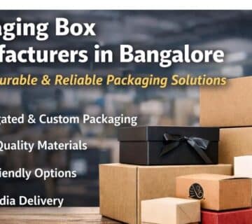 packaging box manufacturers in bangalore
